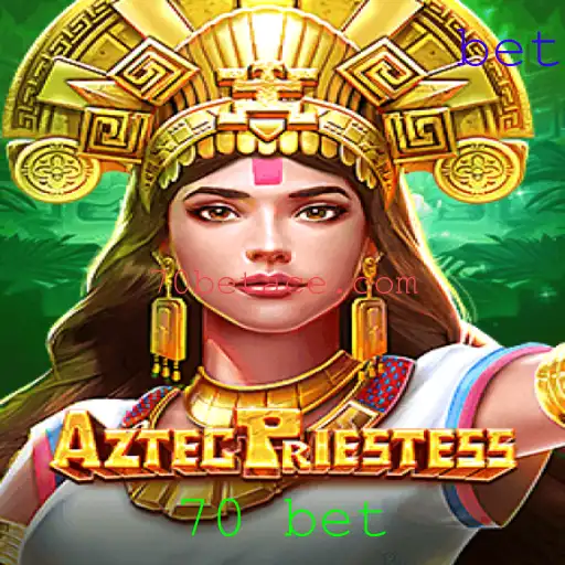 AztecPriestess: Um Mergulho no Mundo Místico dos Jogos Com '70 Bet'