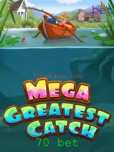 Descubra o Universo do Jogo MegaGreatestCatch com 70 Bet