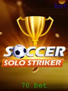 Descubra o Mundo Emocionante de SoccerSoloStriker com a Estratégia 70 bet
